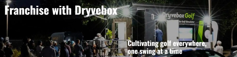 Dryvebox Mobile Golf Simulator Franchise